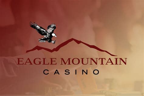 eagle mountain casino phone number  PORTERVILLE – The Tule Indian Tribe’s casino is coming down the mountain